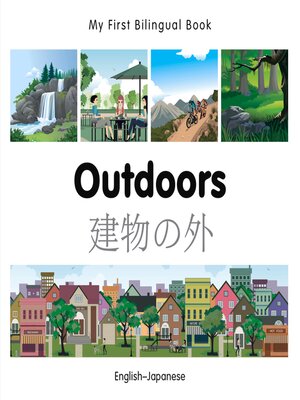 cover image of My First Bilingual Book–Outdoors (English–Japanese)